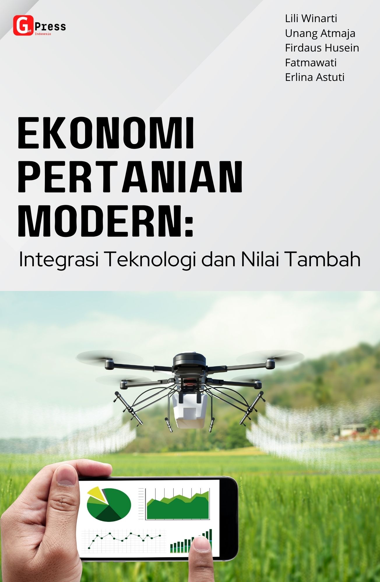 EKONOMI PERTANIAN MODERN: Integrasi Teknologi dan Nilai Tambah